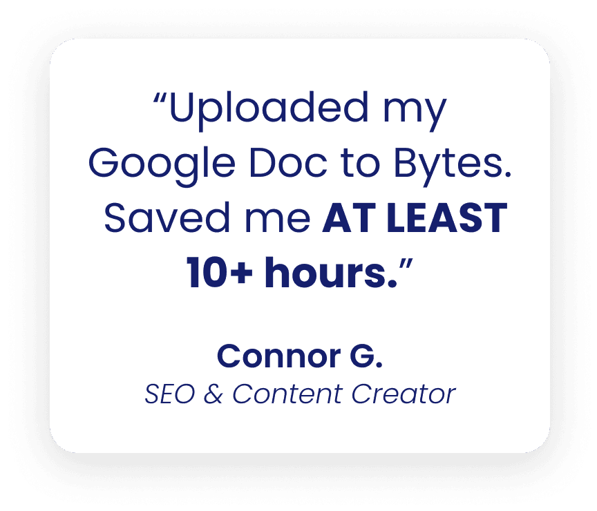 Connor G. - Uploaded my Google Doc to Bytes